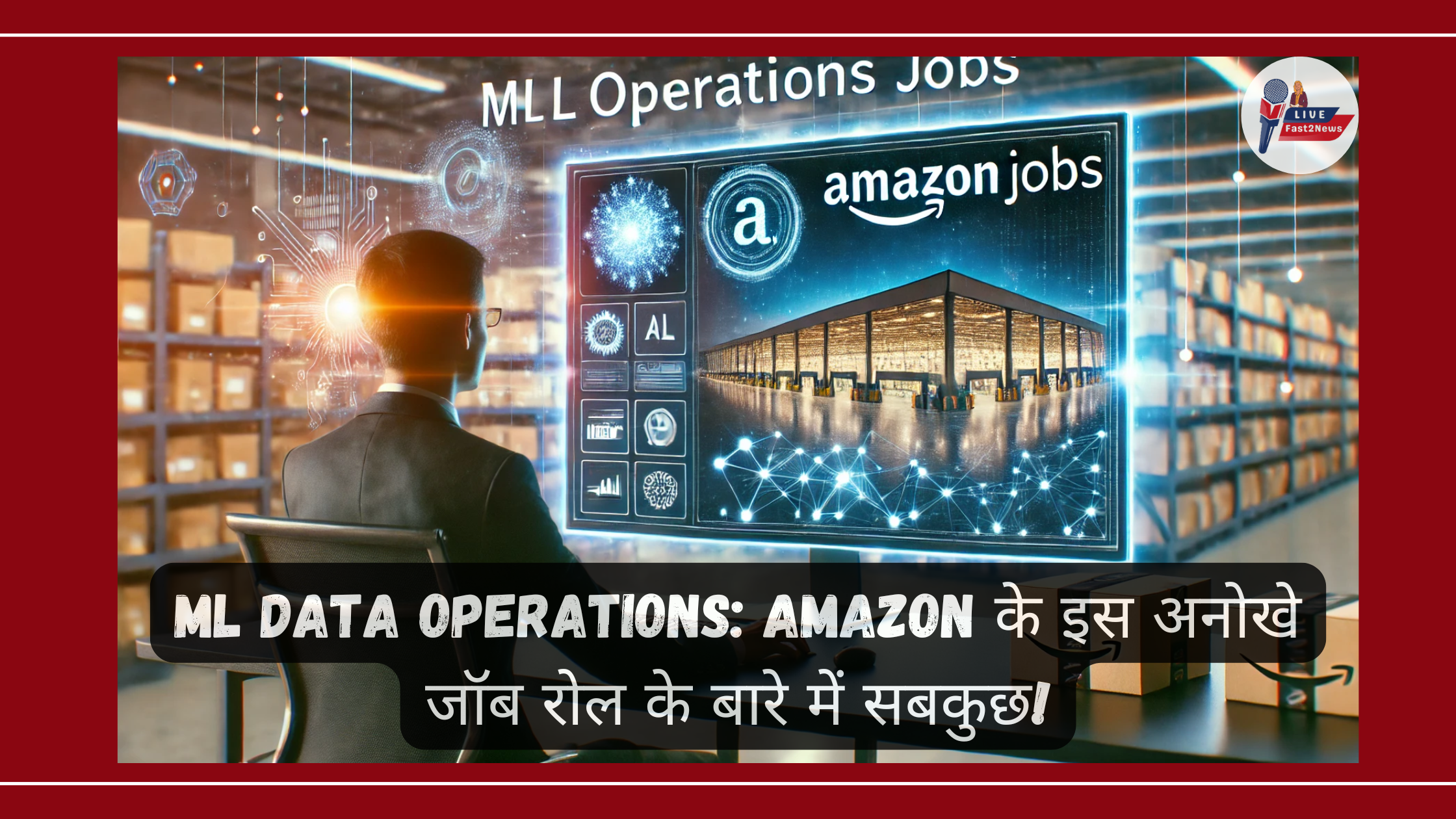 Amazon ML Data Operations job role showcasing a professional analyzing video footage with AI-powered tools in a high-tech workspace.