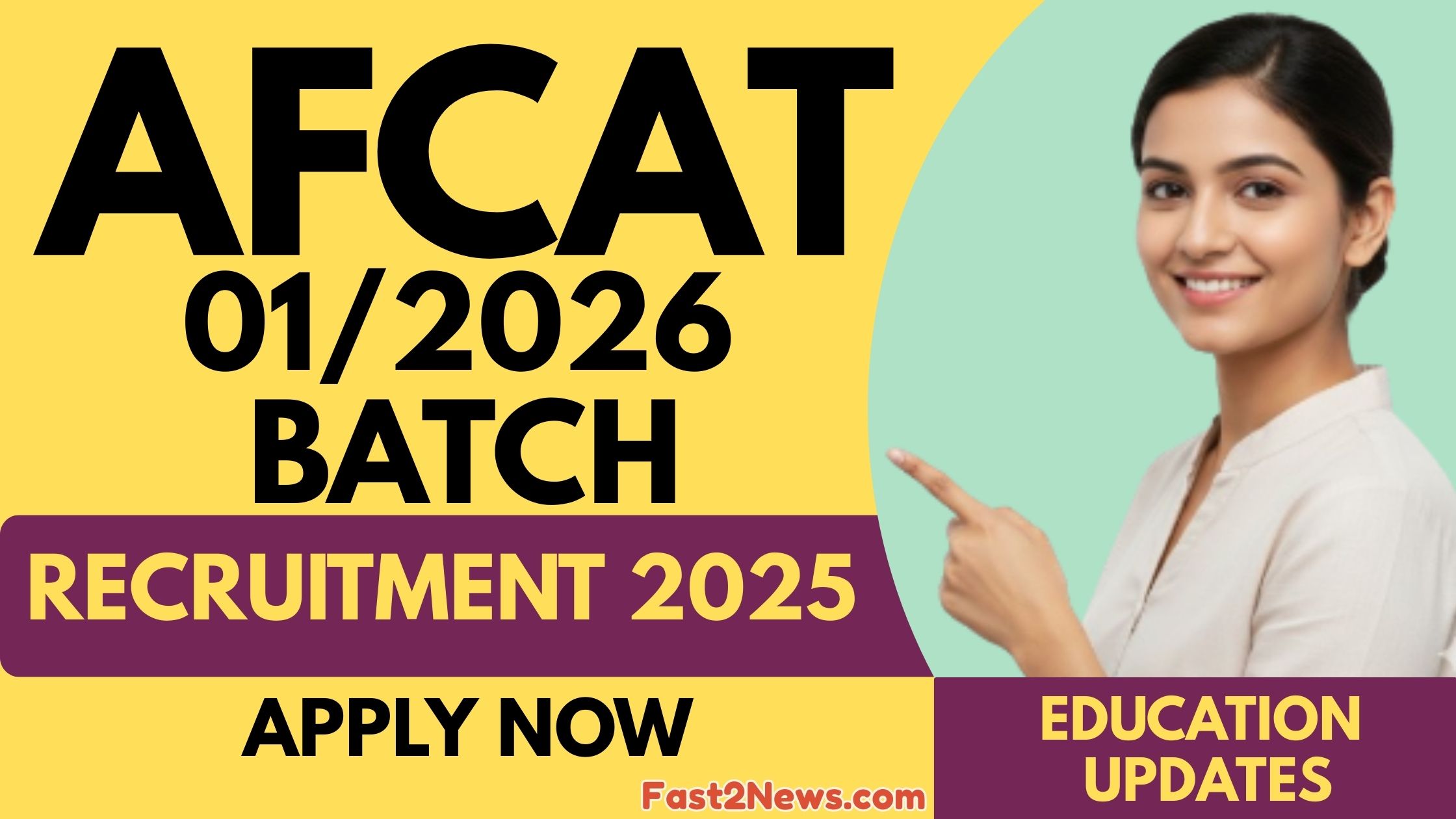 AFCAT 01/2026 Batch Recruitment 2025 exam notification update with apply now details and education information for candidates.