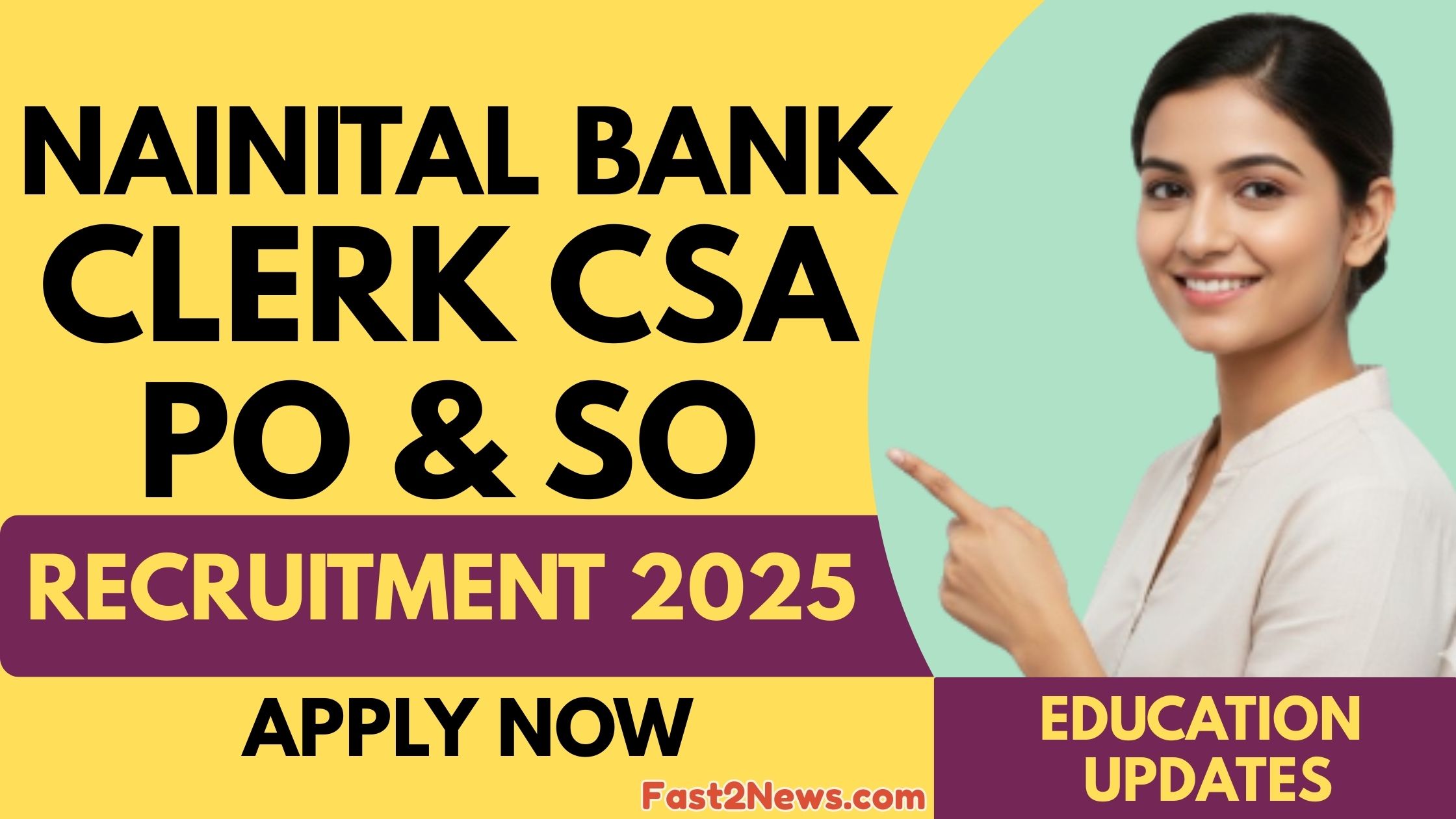 Nainital Bank Clerk CSA, PO & SO Recruitment 2025 Big Move अपडेट! PO, SO, Clerk पदों के लिए आवेदन शुरू, Apply Now!