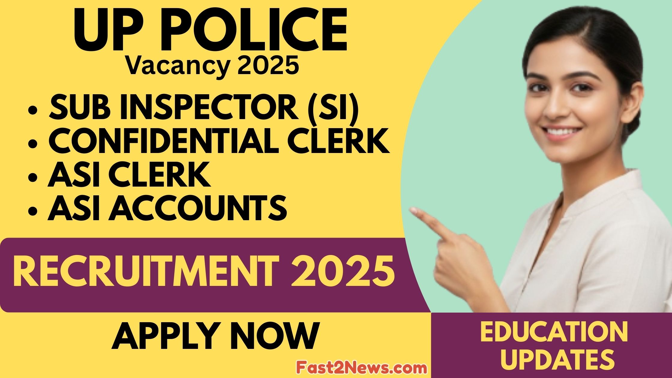 UP Police Vacancy 2025 recruitment banner showing Sub Inspector SI, Confidential Clerk, ASI Clerk and ASI Accounts posts with Apply Now call to action